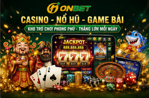 Các sản phẩm giải trí nổi bật tại Onbet